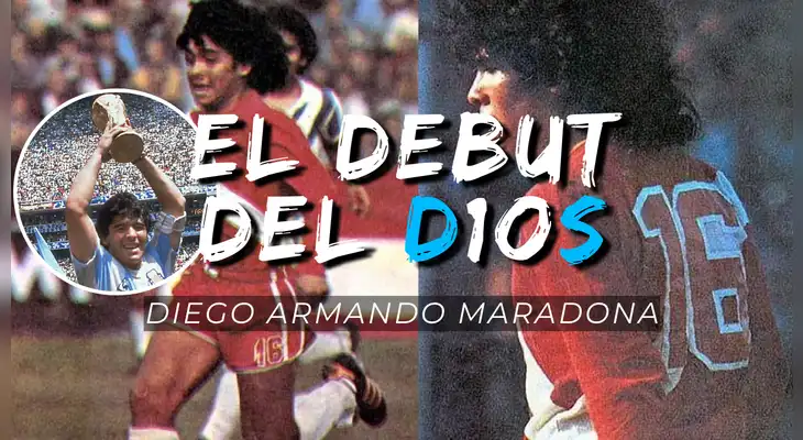 El día en que Maradona debutó en Argentinos Juniors con solo 15 años comenzaba a escribir su historia
