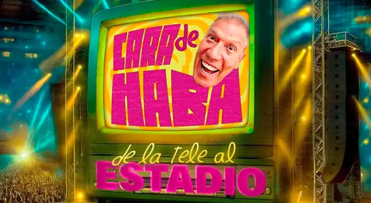 Preventa, precios OFICIALES, zonas y cómo comprar entradas para 'Cara de Haba de la Tele al Estadio'